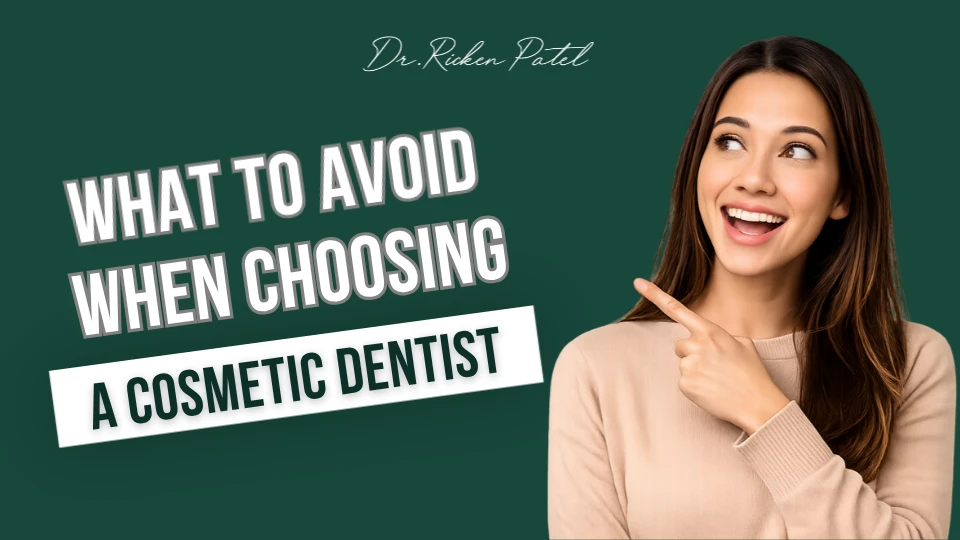 how to choose the best cosmetic dentist