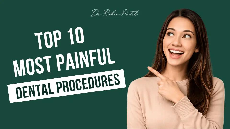 What Is The Most Feared Dental Procedure