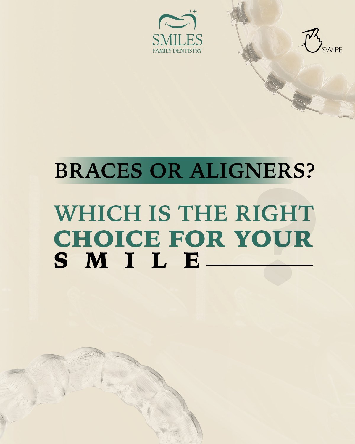 Braces or aligners, which is the right choice for your smile, from Smiles Family Dentistry