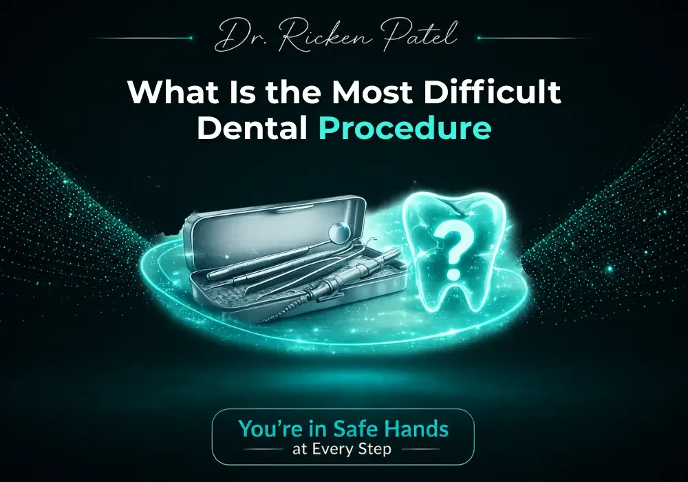 What Is the Most Difficult Dental Procedure